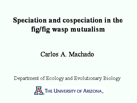 Slide #1. Speciation and cospeciation in the fig/fig wasp mutualism
