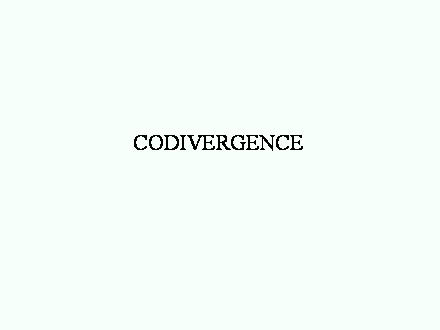 Slide #38. CODIVERGENCE