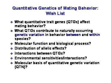 Slide #3. Quantitative Genetics of Mating Behavior: 