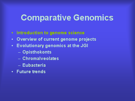 Slide #3. Comparative Genomics