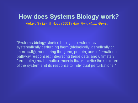Slide #51. How does Systems Biology work?