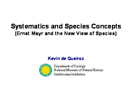 Slide #1. Systematics and Species Concepts