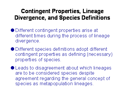 Slide #25. Contingent Properties, Lineage Divergence, and Species Definitions