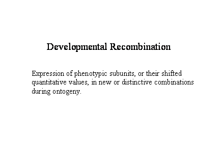 Slide #24. Developmental Recombination